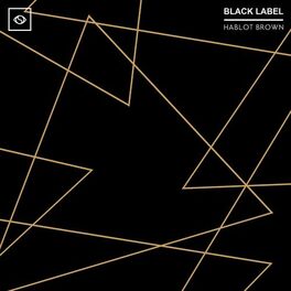 Album cover of Soulection Black Label: Hablot Brown