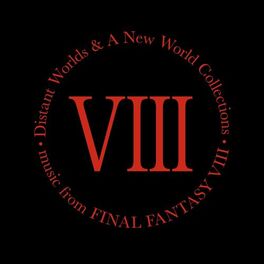 Album cover of Distant Worlds & a New World Collections (Music from Final Fantasy VIII)