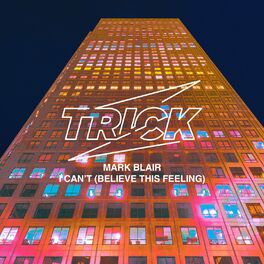 Album cover of I Can't (Believe This Feeling)