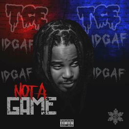 Album cover of Not A Game (IDGAF) (feat. Lil Scrappy) [Radio Edit]