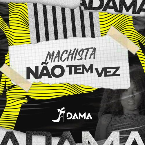 A Dama - Xeque-Mate: letras e músicas