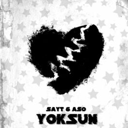 Album cover of Yoksun (feat. Aso)