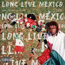 Album cover of Long Live Mexico