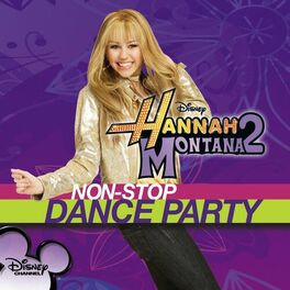 Album cover of Hannah Montana 2: Non-Stop Dance Party