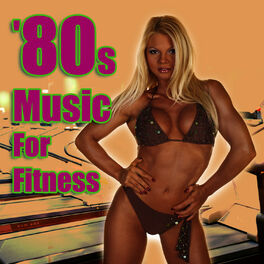 Album cover of '80s Music For Fitness