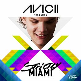 Album cover of Avicii Presents Strictly Miami (DJ Edition; Unmixed)