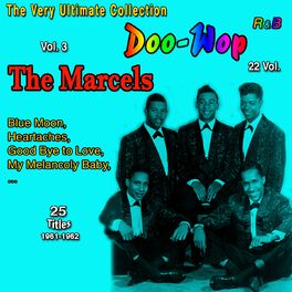 Album cover of The very Ultimate Doo-Wop Collection - 22 Vol. (Vol. 3 : The Marcels - Blue Moon - 25 Titles : 1961-1962)