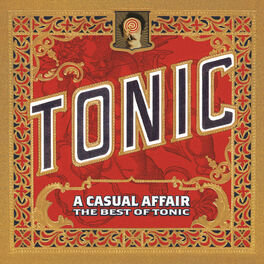 Album cover of A Casual Affair - The Best Of Tonic