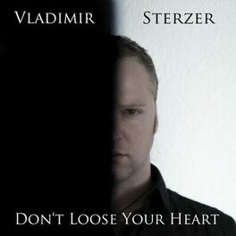 Album cover of Don't Loose Your Heart
