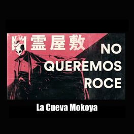 Album cover of No Queremos Roce