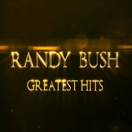 Album cover of Randy Bush (Greatest Hits)