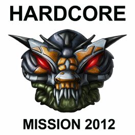 Album cover of Hardcore Mission 2012