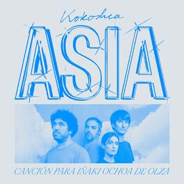 Album cover of Asia (Canción para Iñaki Ochoa de Olza)