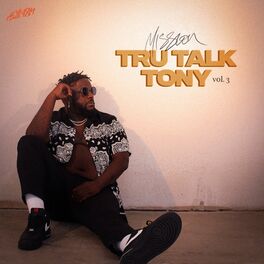 Album cover of Tru Talk Tony, Vol. 3