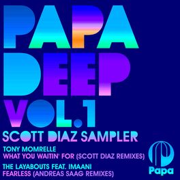 Album cover of PAPA DEEP, Vol. 1 (Scott Diaz Sampler)