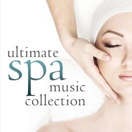 Album cover of Ultimate Spa Music Collection: Most Popular Songs for Massage Therapy, Day Spas and Relaxation