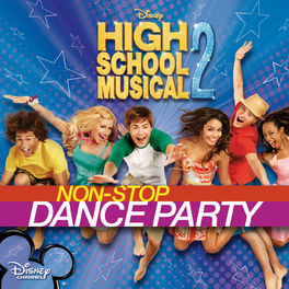 Album cover of High School Musical 2: Non-Stop Dance Party