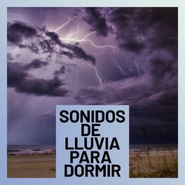 Album cover of Sonidos de lluvia para Dormir
