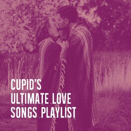 Album cover of Cupid's Ultimate Love Songs Playlist