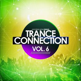 Album cover of Trance Connection, Vol. 6