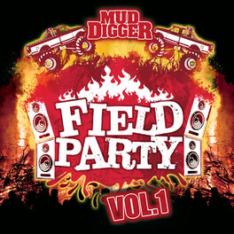Album cover of Mud Digger Field Party, Vol. 1