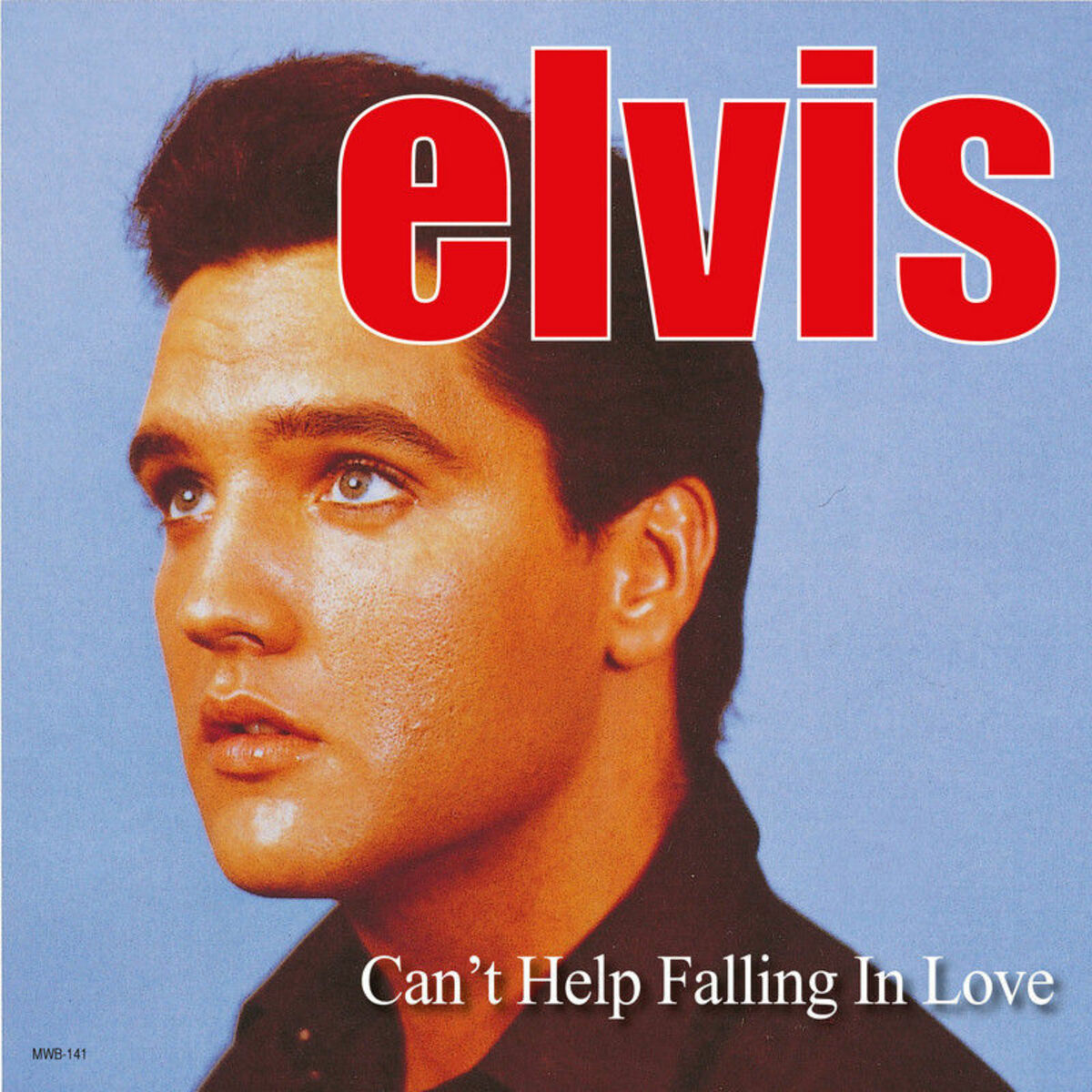 Elvis Presley - Can't Help Falling in Love: lyrics and songs | Deezer