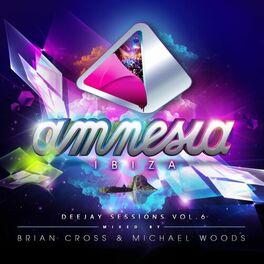Album cover of Amnesia Ibiza Deejay Sessions, Vol. 6
