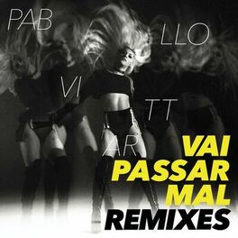Album cover of Vai Passar Mal Remixes