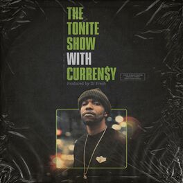 Album cover of The Tonite Show With Curren$y
