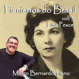 Album cover of Pianismos do Brasil - Vol. 3 - Lina Pesce