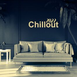 Album cover of Chill Out 2022 – Fresh Beats, Chill Out Music, Party Vibes, Relax & Chill