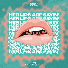 Album cover of Her Lips Are Sayin' (La La La)