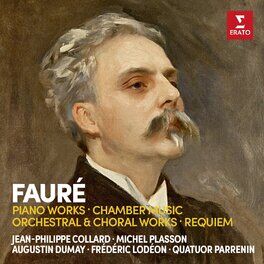 Album cover of Fauré: Piano Works, Chamber Music, Orchestral Works & Requiem