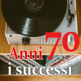 Album cover of ANNI 70 - I SUCCESSI