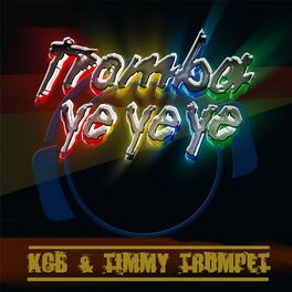 Album cover of Tromba Ye Ye Ye