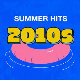 Album cover of Summer Hits of the 10s
