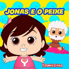 Album cover of Jonas e o Peixe: Yasminzinha