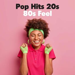 Album cover of Pop Hits 20s - 80s Feel
