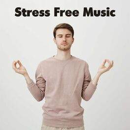Album cover of Stress Free Music