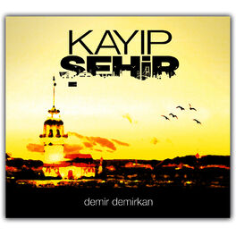 Album cover of Kayıp Şehir