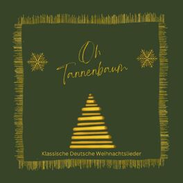 Album cover of Oh Tannenbaum - Klassische Deutsche Weihnachtslieder