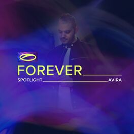 Album cover of A State Of Trance FOREVER Spotlight: AVIRA