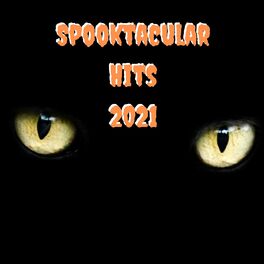 Album cover of Spooktacular Hits 2021