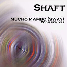 Album cover of Mucho Mambo [Sway] (2009 Remixes)