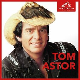 Album cover of Electrola...Das ist Musik! Tom Astor
