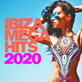 Album cover of Ibiza Mega Hits 2020