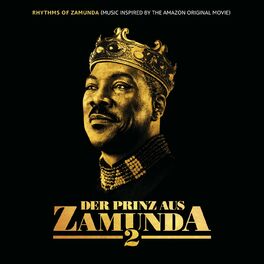 Album cover of Rhythms of Zamunda (Music Inspired Der Prinz Aus Zamunda 2)