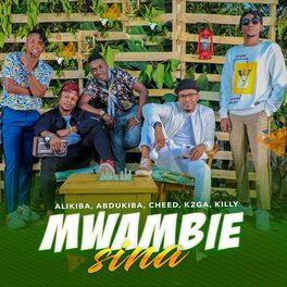 Album cover of Mwambie Sina (feat. Abdukiba, Cheed, Killy & K2ga)