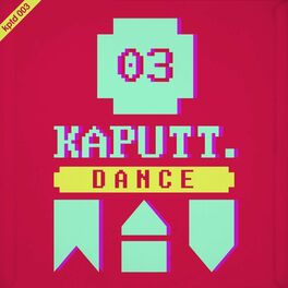 Album cover of Kaputt.Dance Vol. 3