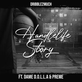 Album cover of HandleLife Story (feat. Dame D.O.L.L.A. & Preme)